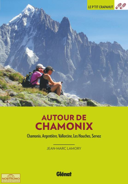 AUTOUR DE CHAMONIX | guide de randonnée Glénat