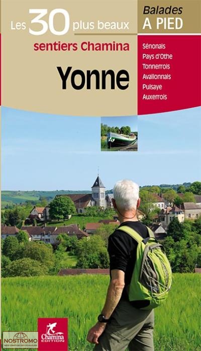 YONNE - LES 30 PLUS BEAUX SENTIERS | guide de randonnée Chamina