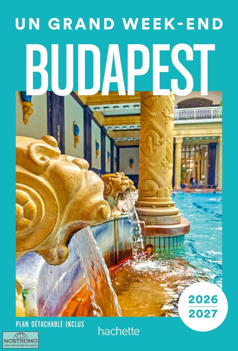 BUDAPEST | Un Grand Week-end travel guide