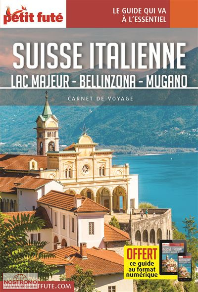SUISSE ITALIENNE | le Petit Futé travel guide