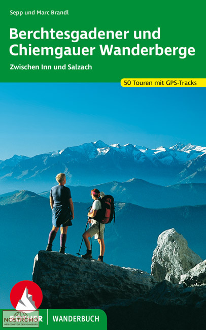 BERCHTESGADENER UND CHIEMGAUER WANDERBERGE | guide de randonnée Rother