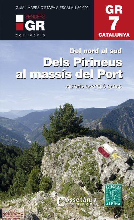 DELS PIRINEUS AL MASSÍS DEL PORT - GR7 | Alpina hiking guide
