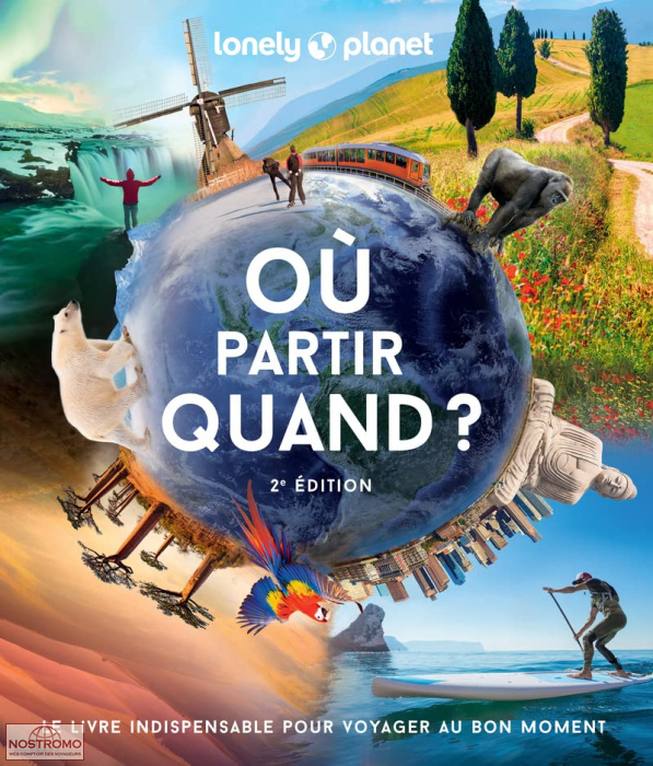 OÙ PARTIR QUAND ?