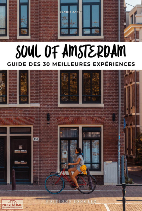 AMSTERDAM - GUIDE DES 30 MEILLEURES EXPÉRIENCES | Jonglez travel guide