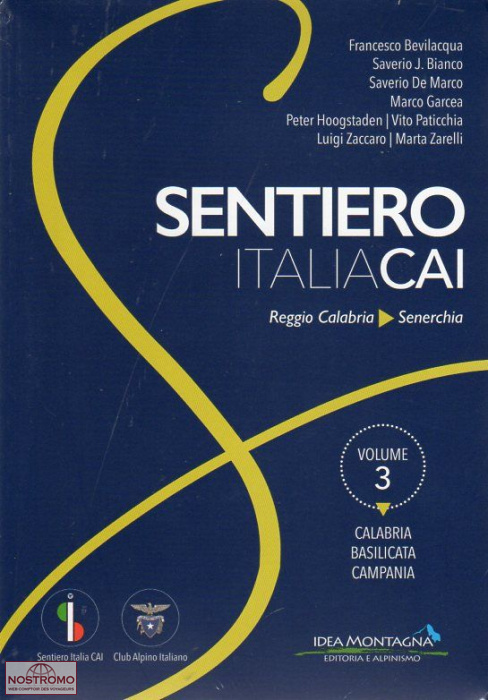 SENTIERO ITALIA CAI VOL.3 : CALABRIA-BASILICATA-CAMPANIA | Idea Montagna hiking guide
