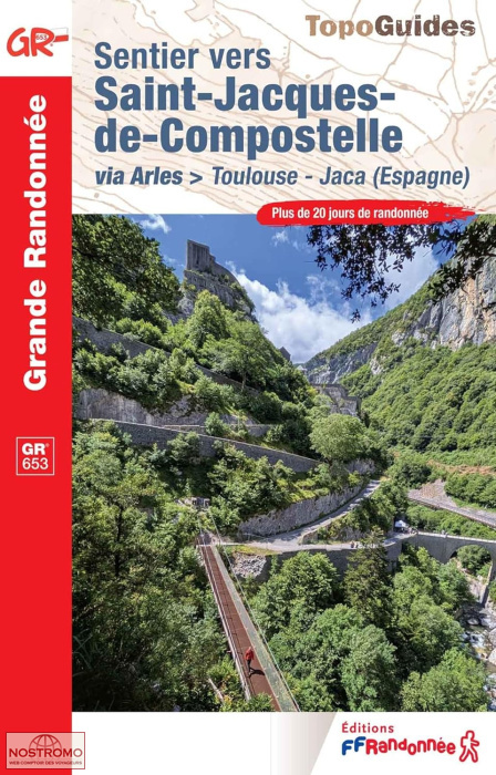 SENTIER VERS SAINT-JACQUES-DE-COMPOSTELLE VIA ARLES | guide de pélerinage FFRP