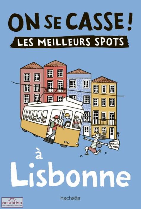 LISBONNE | guide touristique On se casse !