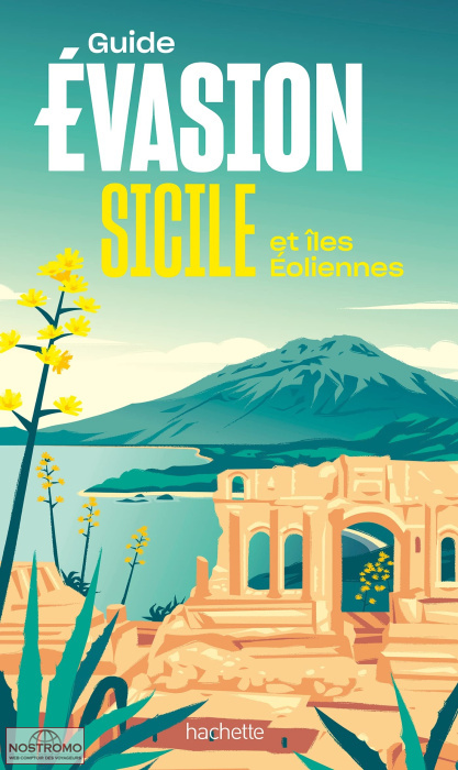 SICILE - ÎLES ÉOLIENNES | Évasion travel guide