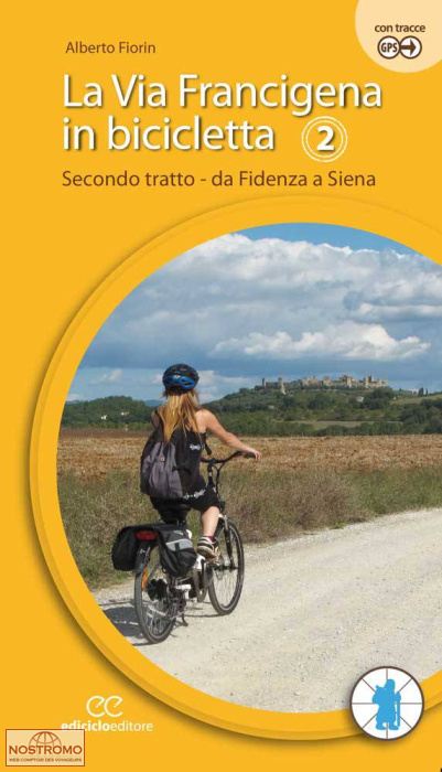 LA VIA FRANCIGENA IN BICICLETTA - 2 | guide de cyclotourisme Ediciclo