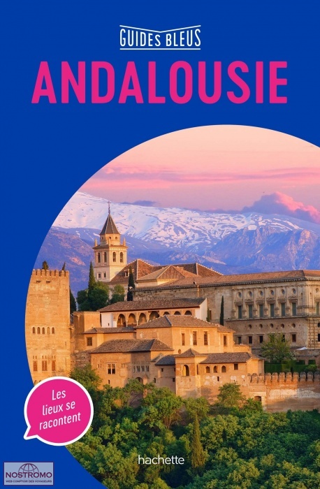 ANDALOUSIE | Guides Bleus cultural guide