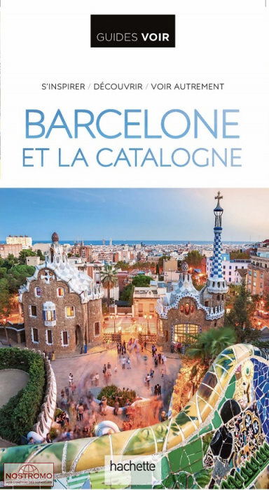 BARCELONE ET LA CATALOGNE | Voir travel guide