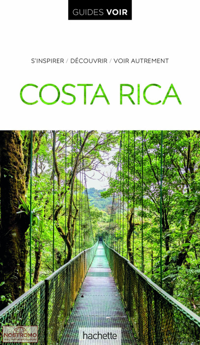 COSTA RICA | guide touristique Voir