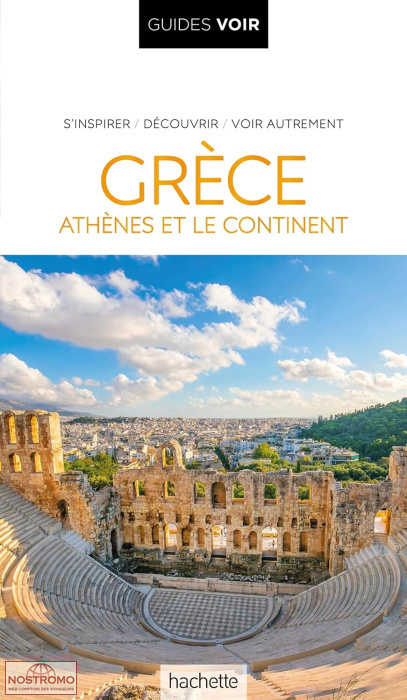 GRÈCE - ATHÈNES ET LE CONTINENT | guide touristique Voir