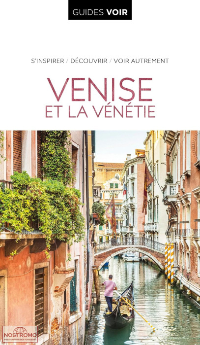 VENISE ET LA VÉNÉTIE | Voir travel guide