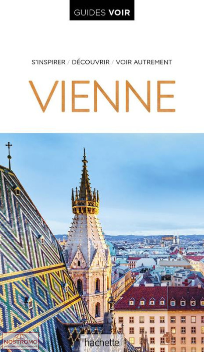 VIENNE | guide touristique Voir
