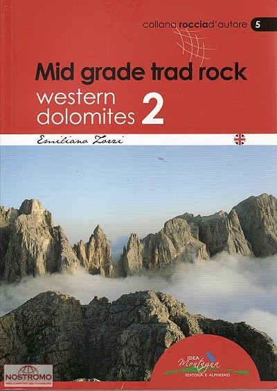 MID GRADE TRAD ROCK : WESTERN DOLOMITES VOL.2 | Idea Montagna climbing guide