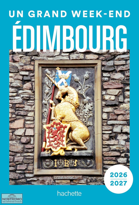 ÉDIMBOURG | Un Grand Week-end travel guide