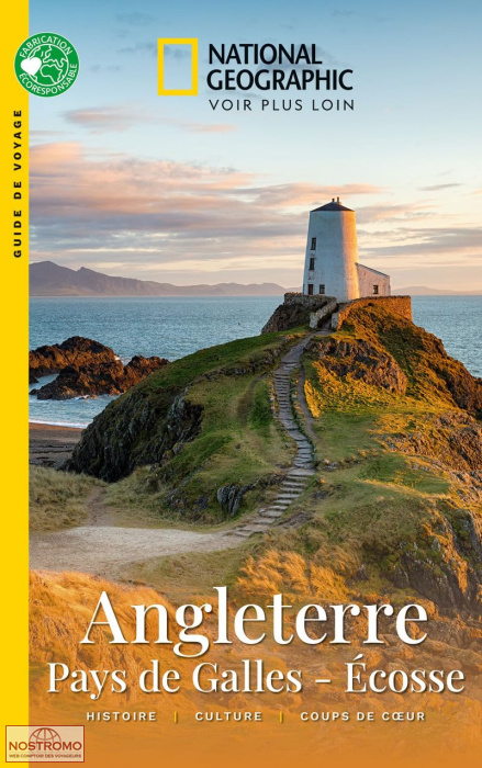 ANGLETERRE - PAYS DE GALLES - ÉCOSSE | National Geographic travel guide