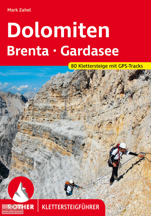 DOLOMITEN - BRENTA-GARDASEE | Rother climbing guide