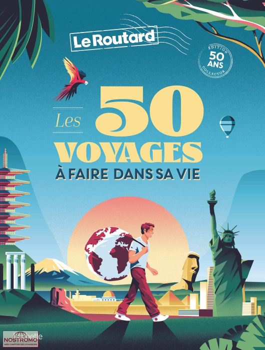 LES 50 VOYAGES À FAIRE DANS SA VIE