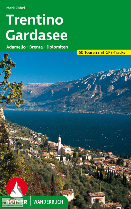 TRENTINO - GARDASEE | guide de randonnée Rother