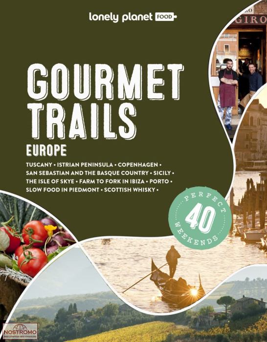 GOURMET TRAILS - EUROPE | Lonely Planet travel guide