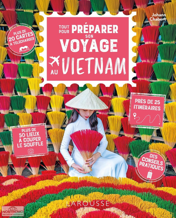 TOUT POUR PRÉPARER SON VOYAGE AU VIETNAM | Larousse travel guide