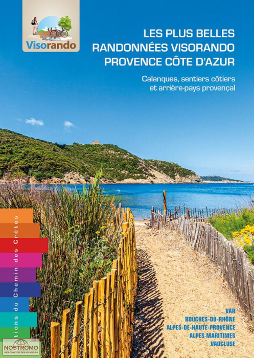 LES PLUS BELLES RANDONNÉES VISORANDO PROVENCE CÔTE D’AZUR | guide de randonnée Chemin des Crêtes
