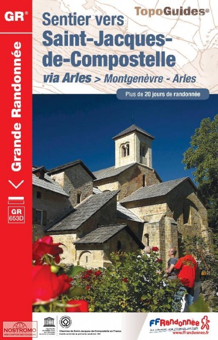 SENTIER VERS SAINT-JACQUES-DE-COMPOSTELLE VIA ARLES | guide de pélerinage FFRP
