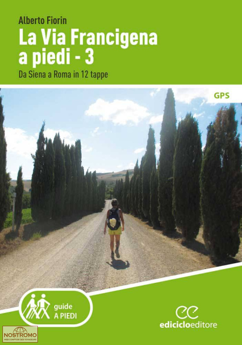 LA VIA FRANCIGENA A PIEDI - 3 | guide de randonnée Ediciclo