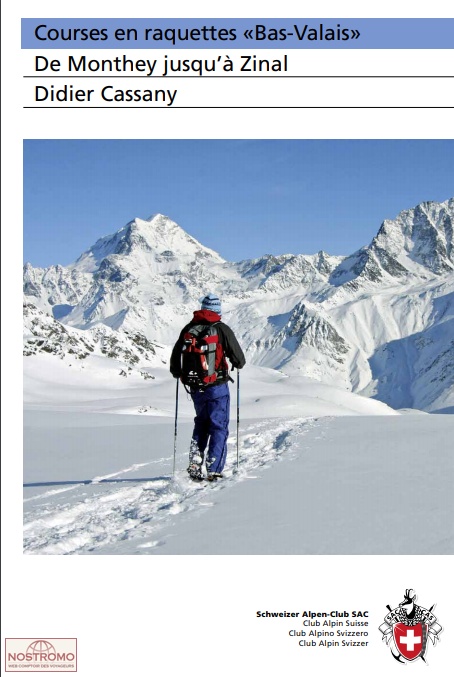 COURSES EN RAQUETTES BAS-VALAIS | SAC snow shoeing guide