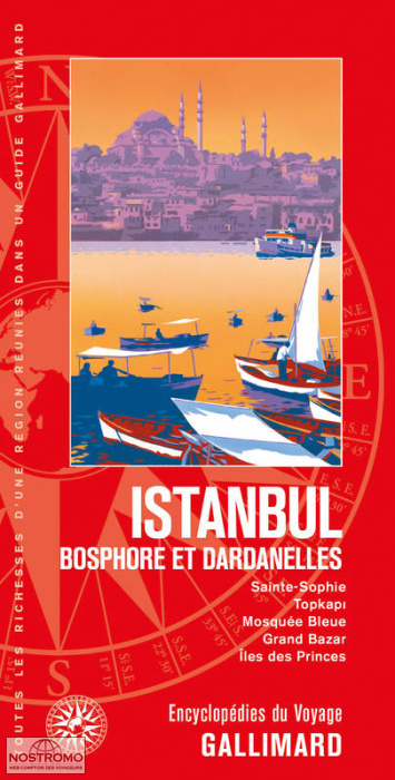 ISTANBUL - BOSPHORE ET DARDANELLES | guide culturel Gallimard