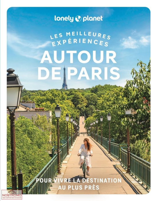 AUTOUR DE PARIS | guide touristique Lonely Planet