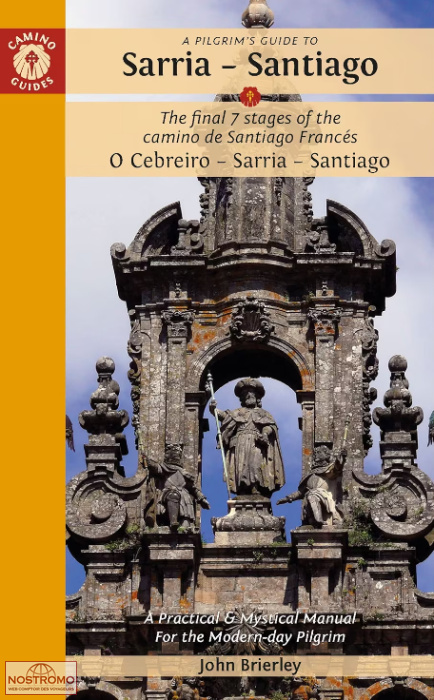 SARRIA -SANTIAGO | guide de pélerinage Camino