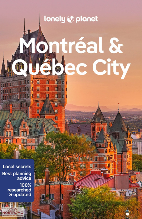 MONTRÉAL & QUÉBEC (VILLE) | guide touristique Lonely Planet