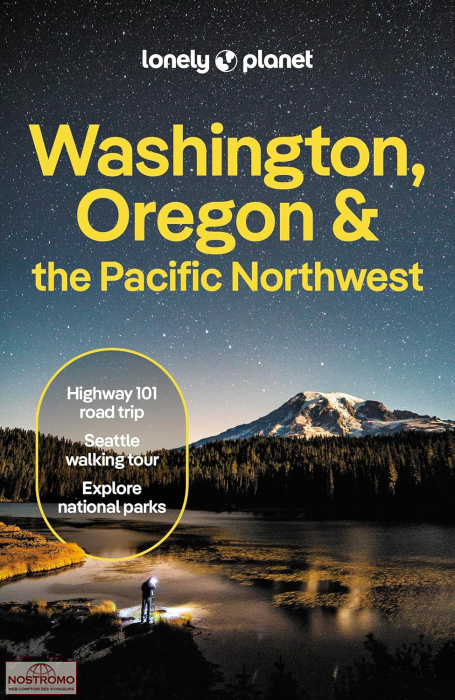 WASHINGTON, OREGON & THE PACIFIC NORTHWEST | Lonely Planet travel guide