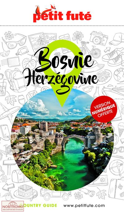 BOSNIE-HERZÉGOVINE | le Petit Futé travel guide