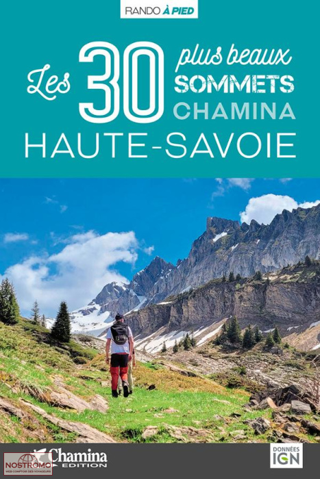 HAUTE-SAVOIE - LES 30 PLUS BEAUX SOMMETS | guide de randonnée Chamina