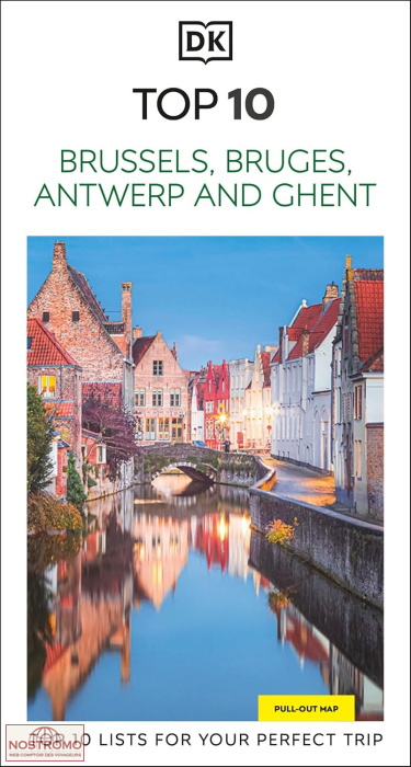 BRUXELLES - BRUGES - GAND - ANVERS | guide touristique Top 10