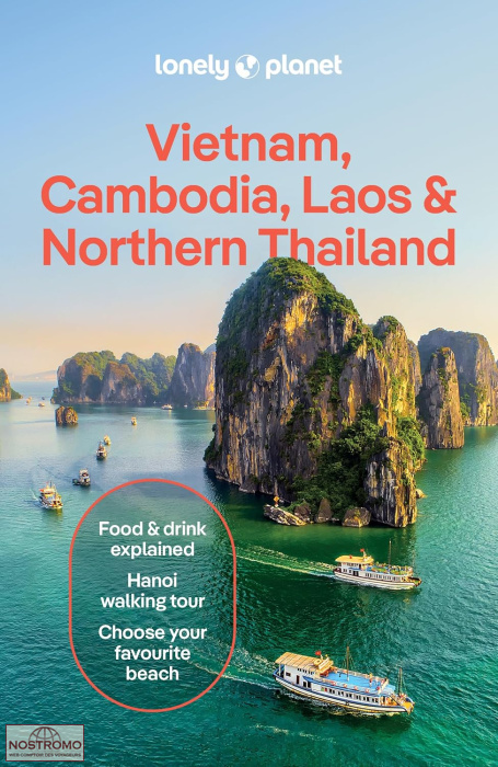 VIETNAM - CAMBODIA - LAOS & NORTHERN THAILAND | Lonely Planet travel guide