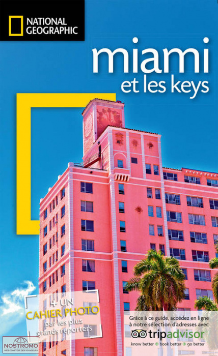 MIAMI ET LES KEYS | guide touristique National Geographic