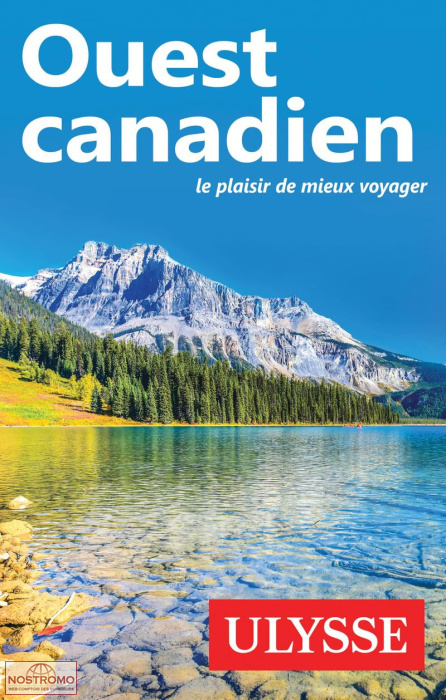 OUEST CANADIEN | guide touristique Ulysse