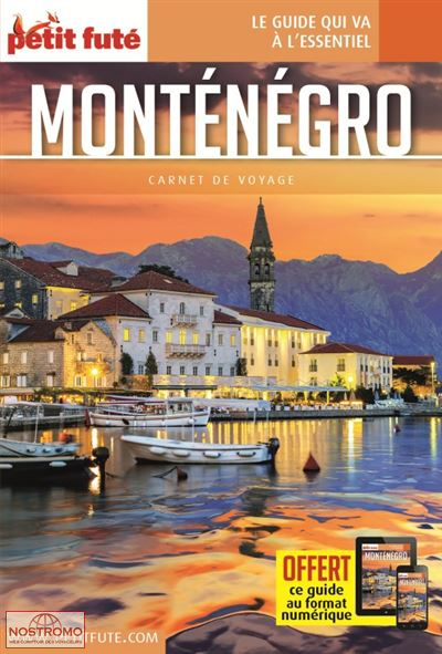 MONTÉNÉGRO | le Petit Futé travel guide