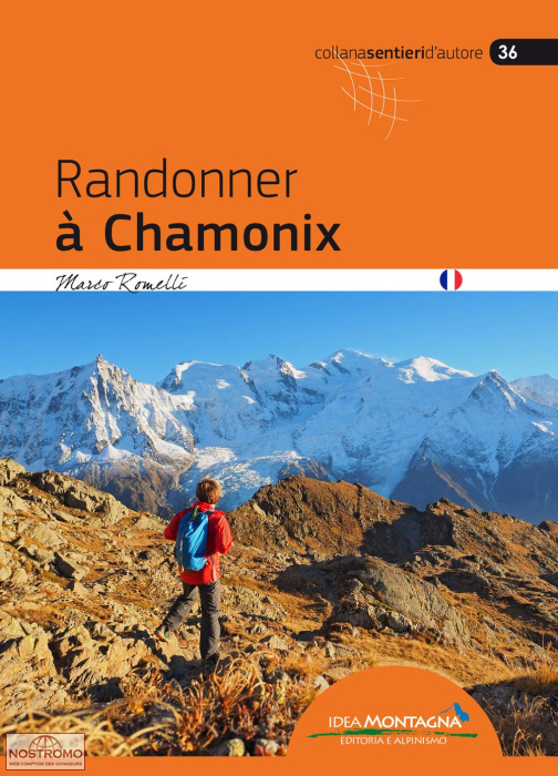 RANDONNER  À CHAMONIX | guide de randonnée Idea Montagna