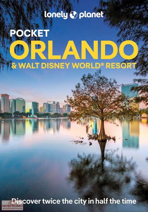 ORLANDO & WALT DISNEY WORLD RESORT | guide touristique Lonely Planet