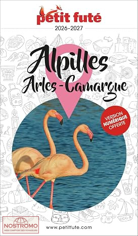 ALPILLES - CAMARGUE - ARLES | le Petit Futé travel guide