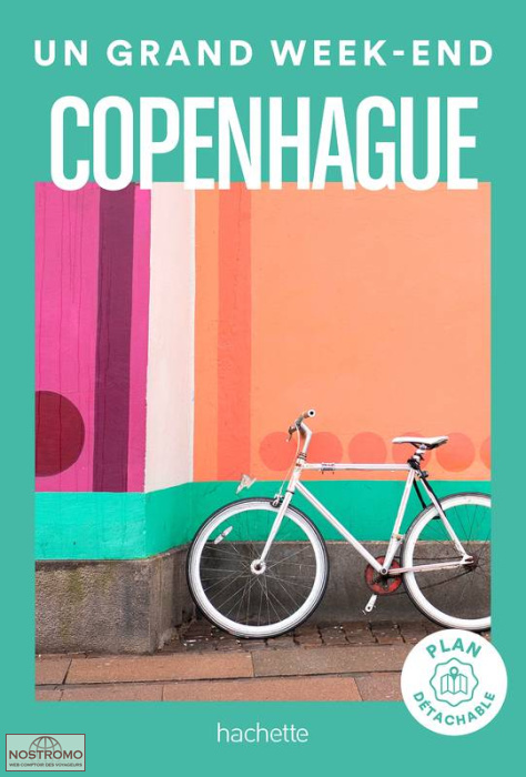 COPENHAGUE | Un Grand Week-end travel guide