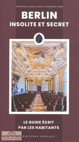 BERLIN INSOLITE ET SECRET | Jonglez cultural guide