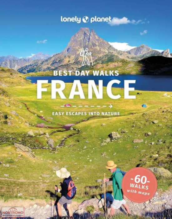 FRANCE - BEST DAY WALKS | guide de randonnée Lonely Planet