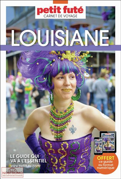 LOUISIANE | le Petit Futé travel guide